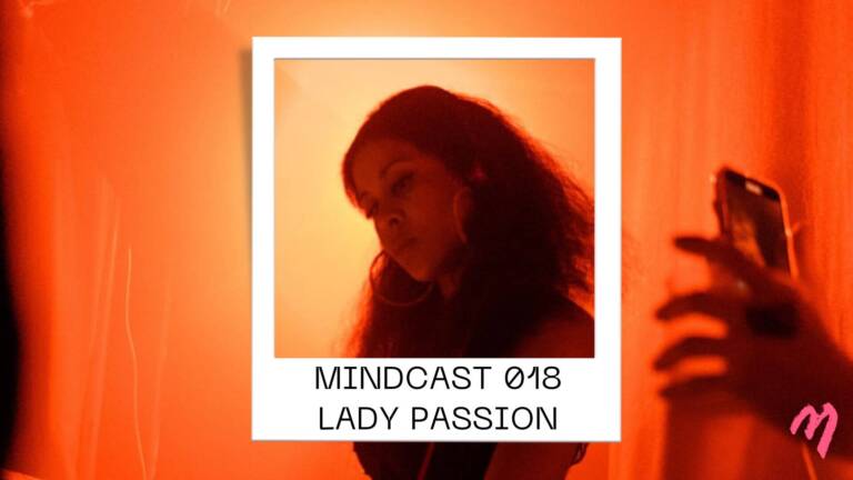 MINDCAST 018 Lady Passion